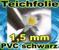 Preview: Teichfolie PVC schwarz 1,5 mm