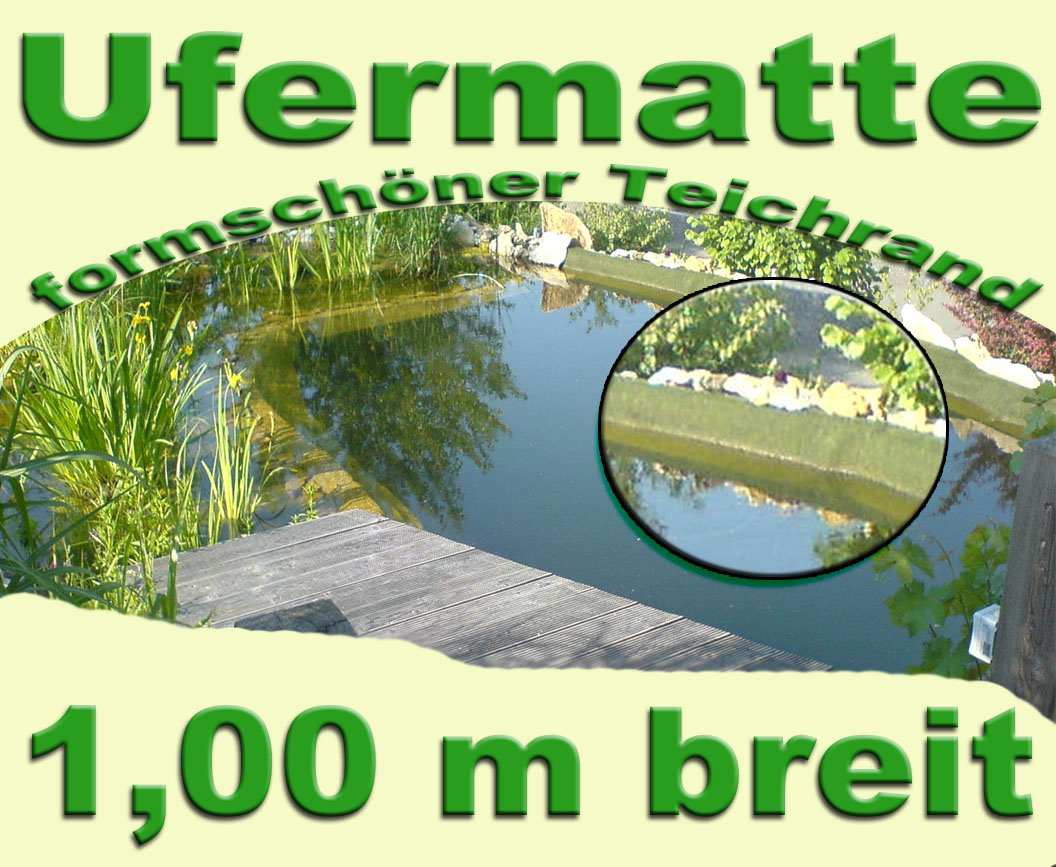 4 m Ufermatte grün 1,0m breit Böschungsmatte Böschungsvlies Teichrand Teichfolie 